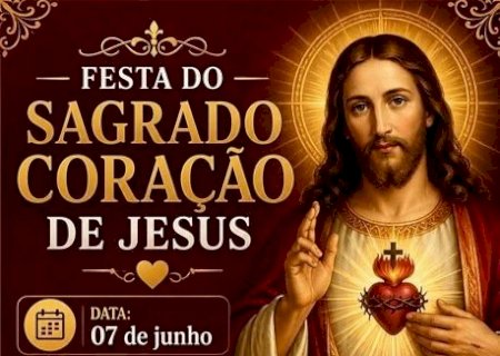 IVINHEMA: Festa do Sagrado Coração de Jesus acontece dia 7 de junho na Gleba Azul