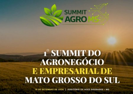 Summit Agro MS reúne especialistas para debater o futuro do agronegócio em Dourados